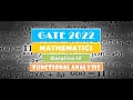 GATE 2022 MATHEMATICS FUNCTIONAL ANALYSIS Question 16 Solution