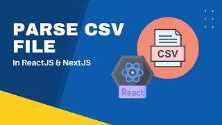 Quick Guide Parse CSV File in React JS and Next JS With Code