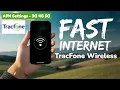 TracFone Wireless APN Settings AT T - 3G 4G 5G Access Point Name Straight talk AT T Safelink