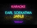 Download Lagu JANJI KARAOKE x Earl/Oesje Soekatma (Remake by Orlandomusic)