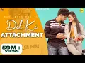 Lagu Dil Ki Attachment - meri khushiya da reason hai tu| Mavi DadriWala | V foji | Pradeep Bhati |