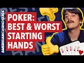 Poker Best and Worst Starting Hands