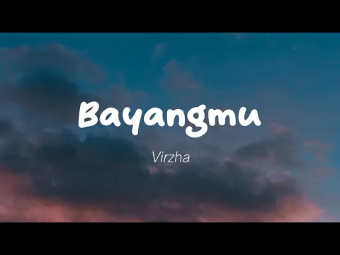 Download MP3 Virzha - Bayangmu (Lirik)