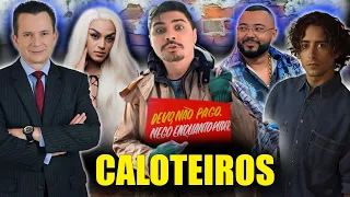 FAMOSOS CALOTEIROS 3
