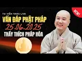 Download Lagu Vấn Đáp PHẬT PHÁP 25.06.2025 \