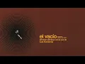 El vacío (Versión eléctrica con la voz de Luis Humberto) - Enjambre