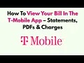 How To View Your Bill In The T-Mobile App - Statements PDFs Charges