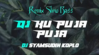 Download 🔴 DJ KU PUJA PUJA - BIKIN BAPER (IPANK) | DJ TIK TOK TERBARU 2021 MP3