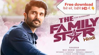 the family star full movie download link the family star full movie download kaise kare