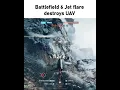 Download Lagu Battlefield 6 Jet Flare destroys UAV