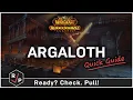 Argaloth Guide - Baradin Hold