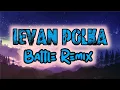 Download Lagu Levan Polka | Battle Remix | Bass Boosted | Dj Alquin