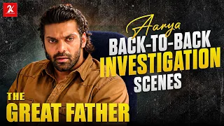 Aarya Back-to-Back Investigation Scenes 🔥 | The Great Father Movie Scene | Mammootty | 2kstudios