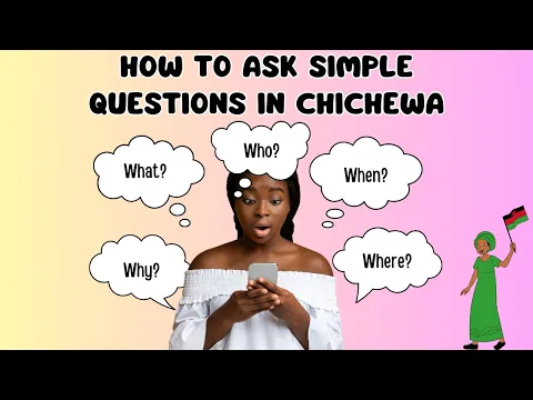 Download MP3 How to ask simple questions in Chichewa | Best lesson for Malawi language beginner