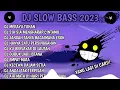 Download Lagu DJ SLOW BASS TERBARU 2023 || DJ VIRAL TIKTOK FULL BASS 🎵 DJ MERAYU TUHAN X BILA NANTI | FULL ALBUM