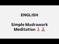 Lagu Meditation with Some Basic Mudras 🧘🏻‍♀️👌🏼🧘🏽