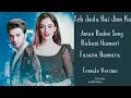 Lagu Yeh Jadu Hai Jinn Ka Title Song | Kahani Humari Fasana Humara Female Version | Aman Roshni | Vocals|