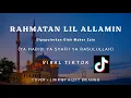 Download Lagu Rahmatan Lil Alamin - (Cover) Ya Habibi Ya Syafi'i Ya Rasulullah ~