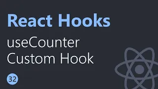 React Hooks Tutorial 32 useCounter Custom Hook English
