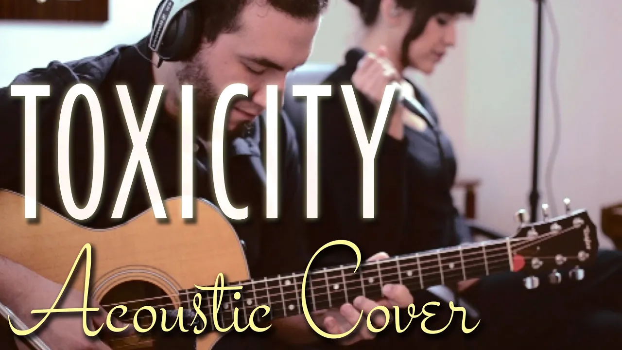 Toxicity - System of a Down (Live acoustic cover) Toxicity - System of a Down (Live acoustic cover)