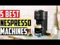 Download Lagu Top: 5 Best Nespresso Machines of 2025 || The Best Nespresso Machines in 2025 - Reviews