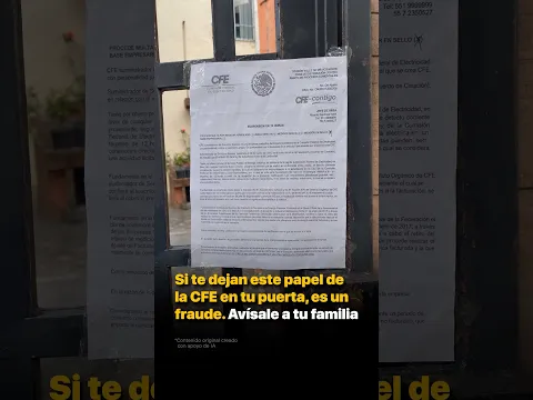Si te dejan este papel de la CFE en tu puerta, es un fraude. Avísale a tu familia