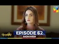 Download Lagu Badnaseeb Episode 62