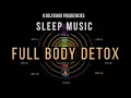 Download Lagu BLACK SCREEN SLEEP MUSIC ☯ All 9 solfeggio frequencies ☯ Full Body Detox