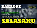 Download Lagu SALASAKU | KARAOKE/LIRIK | NADA PRIA
