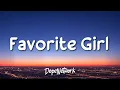 Download Lagu Justin Bieber - Favorite Girl (Lyrics)