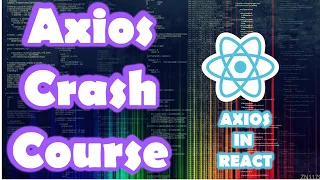 Axios JS Crash Course GET POST PUT DELETE Requests