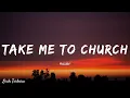 Download Lagu Hozier - Take Me To Church | Lirik \u0026 Terjemahan Indonesia