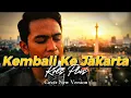 Bikin Merinding! Koes Plus - Kembali Ke Jakarta Versi AI Terbaru (Suara Jernih)