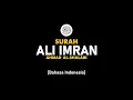 Download Lagu Surah Ali-Imran - Ahmad Al-Shalabi [ 003 ] I Bacaan Quran Merdu .