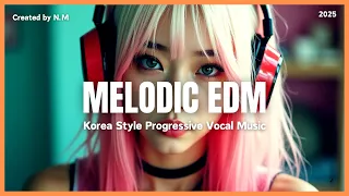 🔥2025 Melodic EDM 🎧 Good Vibe 🎶 Emotional Sound ✨