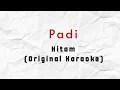 Download Lagu Padi - Hitam (Karaoke) (Original Audio) HQ