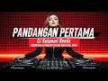 Lagu DJ Pandangan Pertama Full Bass – Melody Galau Viral 2025 (Bass Empuk Auto Baper!)