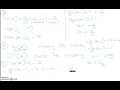 PURE 2 CHAPTER 2 FUNCTIONS AND GRAPHS EX2G Q8 AND Q9