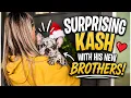 We Surprised Kash With TWO New Brothers