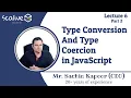 Lecture 6-2 Type Conversion and Type Coercion in JavaScript - SCALive