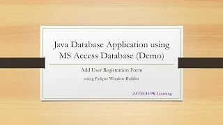 Demo of Java Application using MS Access Database in Eclipse User Registration Form