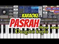 Download Lagu KAROKE PASRAH DANGDUT KOPLO ORG24 TANPA KENDANG #musik #org24 #dangdut #dangdutkoplo #viralvideo