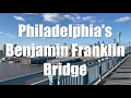 Walking Tour Philadelphia Benjamin Franklin Bridge Experience Philadelphia to Camden Narrated