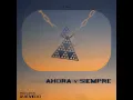 Ahora Y Siempre - QUEVEDO