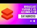 Broadcast Variables Vs Accumulators in Spark - Databricks