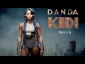 Download Lagu Nella - Danda Kidi (official lyric video)