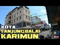 Download Lagu TANJUNG BALAI KARIMUN KOTA YG  BERSIH DAN AMAN