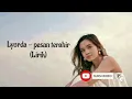 Lyorda - pesan terahir (Lirik )