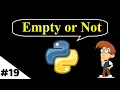 Check empty or not in python 3 Machine Learning Tutorial in hindi