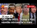 Download Lagu Lula ataca Trump e família Bolsonaro; CPMI do INSS começa; Trump x Fed; escândalo Milei e+ ao vivo